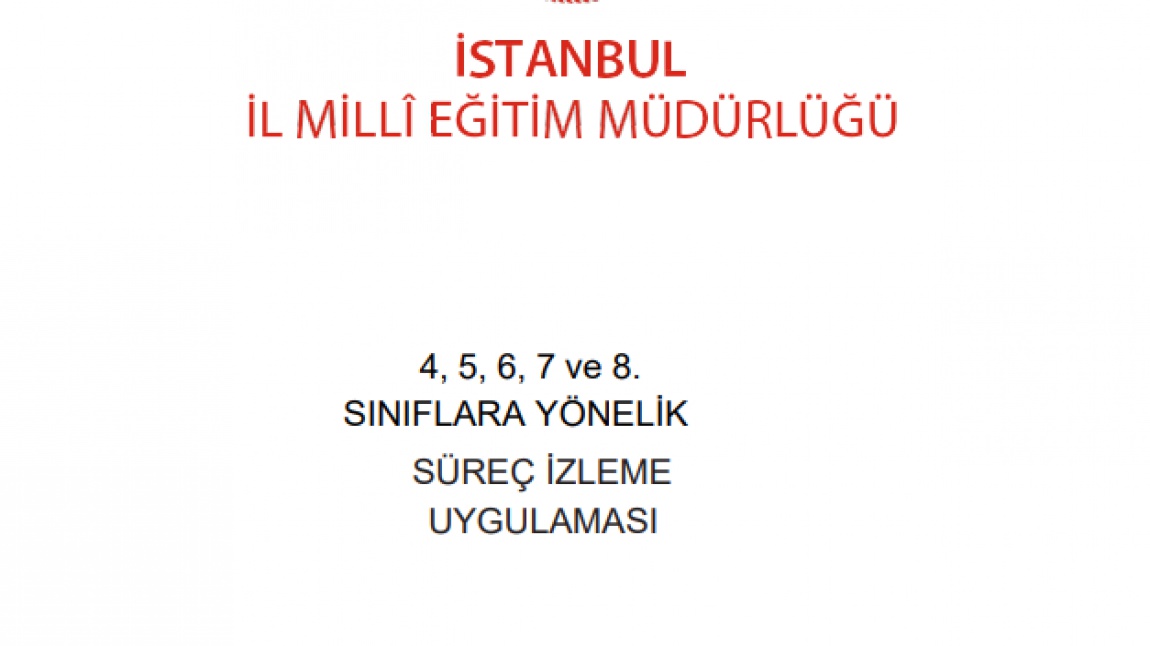 İstanbul Süreç İzleme Uygulaması (Ortaokul)