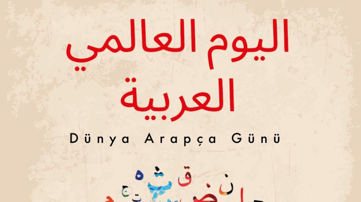 Dünya Arapça Günü Etkinliğimiz