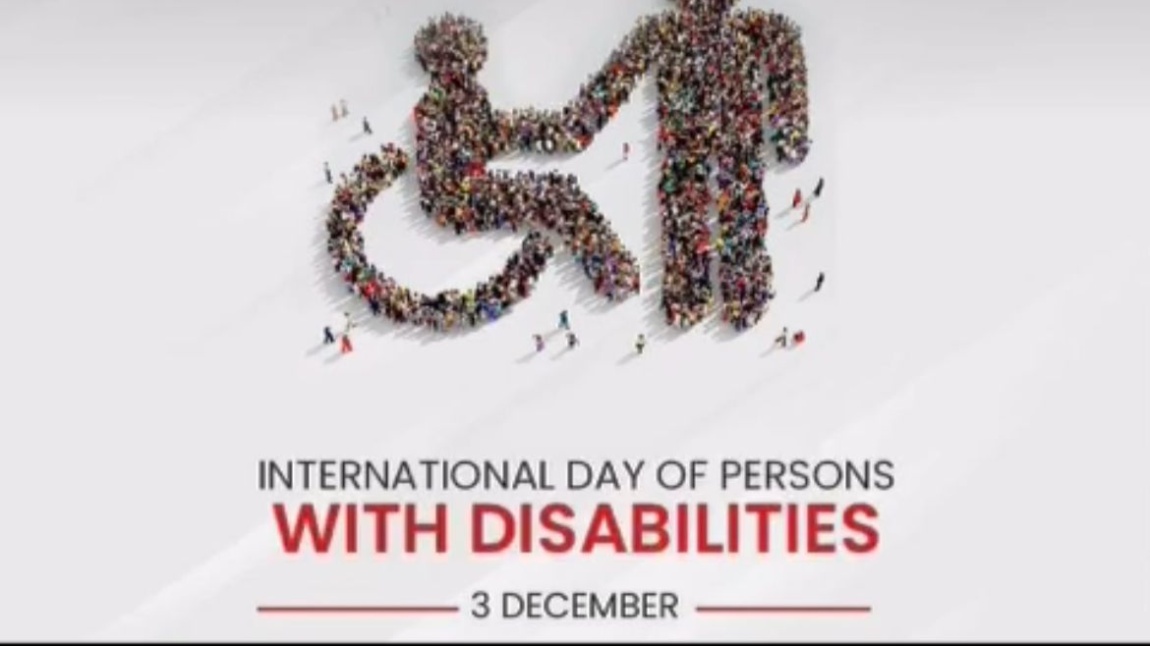 3RD OF DECEMBER- INTERNATIONAL DAY OF PERSONS WITH DISABILITIES