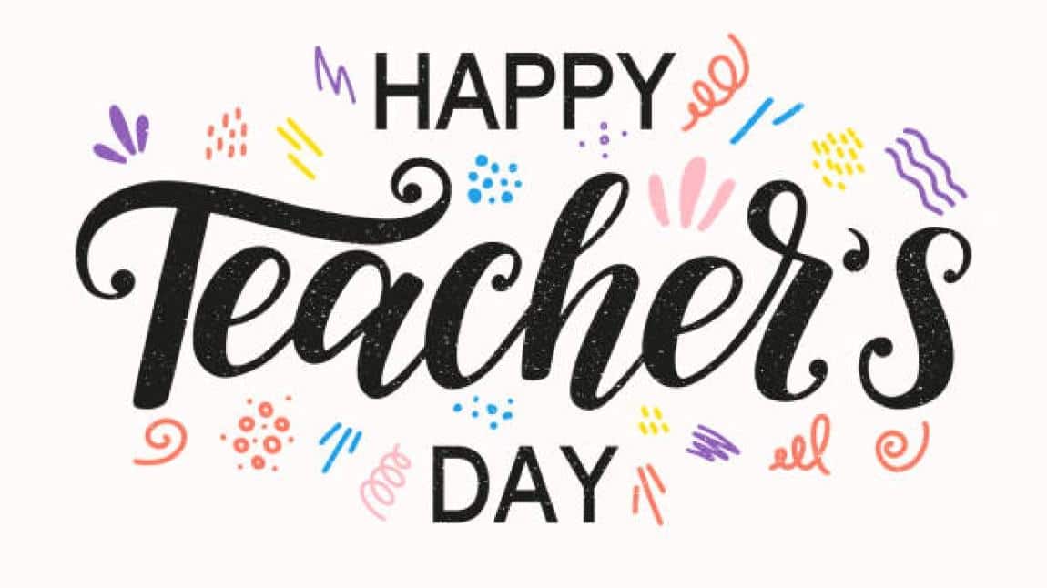 Happy Teachers’ Day! 